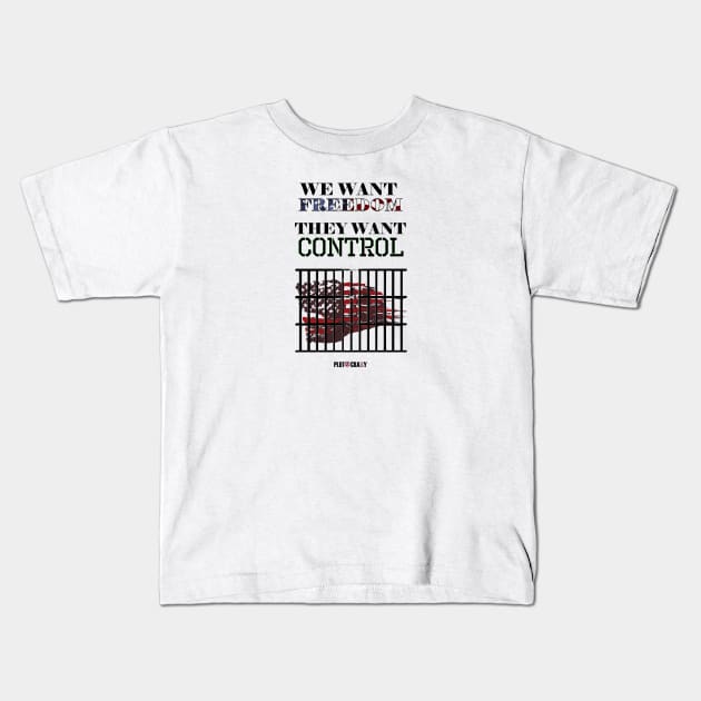 CONTROL FREEDOM Front Kids T-Shirt by Plutocraxy